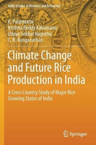 Cover of Climate Change and Future Rice Production in India