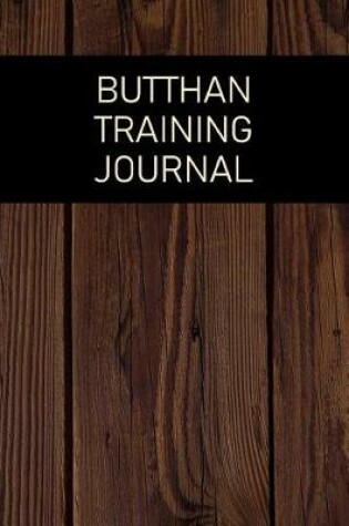 Cover of Butthan Training Journal