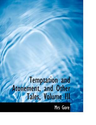 Book cover for Temptation and Atonement, and Other Tales, Volume III