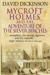 Book cover for Mycroft Holmes & The Adventure of the Silver Birches