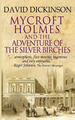 Book cover for Mycroft Holmes & The Adventure of the Silver Birches
