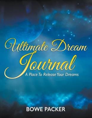 Book cover for Ultimate Dream Journal