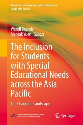 Cover of The Inclusion for Students with Special Educational Needs across the Asia Pacific