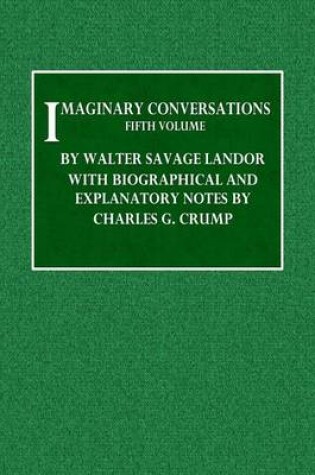 Cover of Imaginary Conversations - Fifth Volume