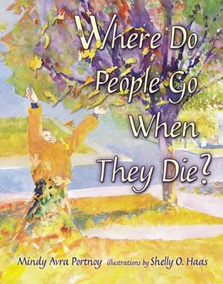 Book cover for Where Do People Go When They Die?