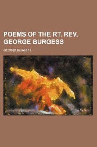 Cover of Poems of the Rt. REV. George Burgess