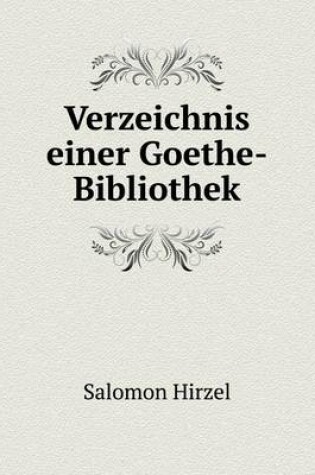 Cover of Verzeichnis einer Goethe-Bibliothek