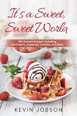 Book cover for It's a Sweet, Sweet World