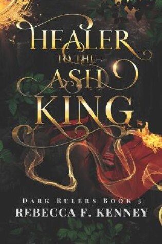 Cover of Healer to the Ash King
