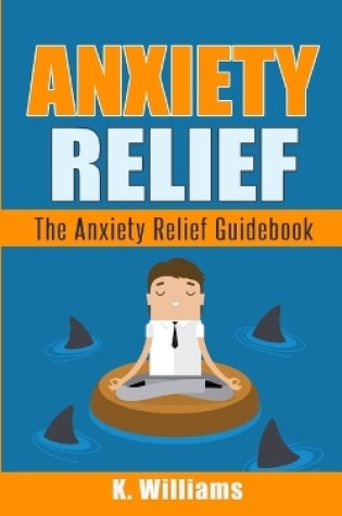 Cover of Anxiety Relief