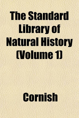 Book cover for The Standard Library of Natural History (Volume 1)