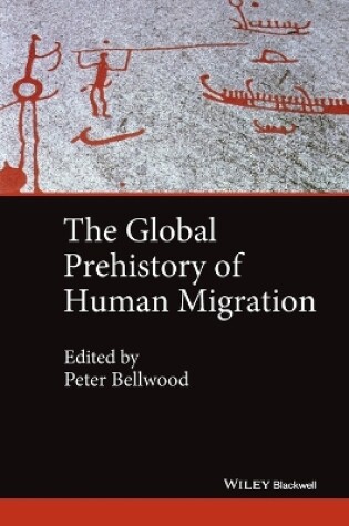 Cover of The Global Prehistory of Human Migration