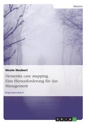 Book cover for Dementia Care Mapping. Eine Herausforderung Fur Das Management