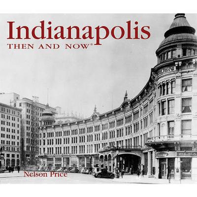 Book cover for Indianapolis Then and Now