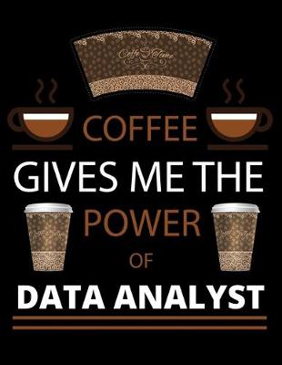 Book cover for COFFEE gives me the power of Data Analyst