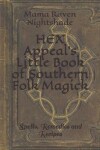 Book cover for HEX Appeal's Little Book of Southern Folk Magick