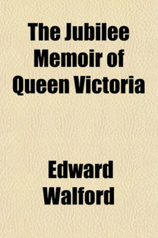 Cover of The Jubilee Memoir of Queen Victoria