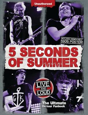 Book cover for 5 Seconds of Summer: Live and Loud