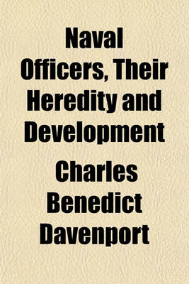 Cover of Naval Officers, Their Heredity and Development