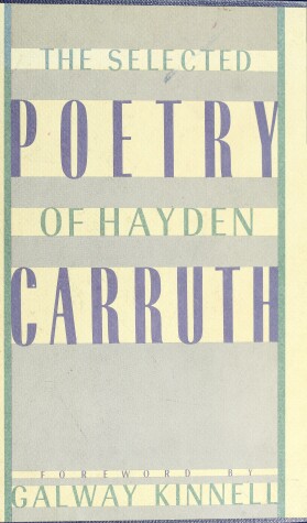 Book cover for The Selected Poetry of Hayden Carruth