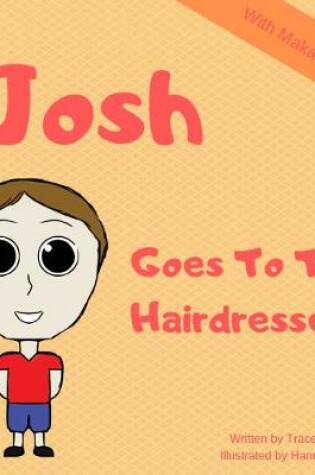 Cover of Josh Goes To The Hairdresser