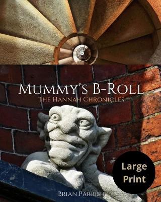 Book cover for Mummy B-Roll