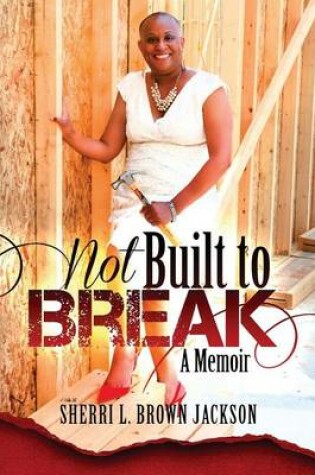 Cover of Not Built to Break