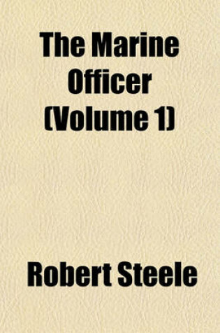 Cover of The Marine Officer (Volume 1)