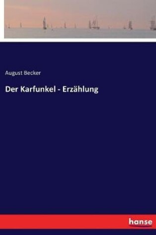 Cover of Der Karfunkel - Erzählung