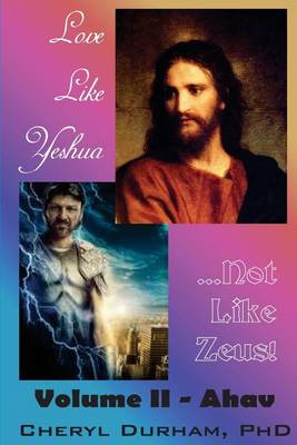 Book cover for Love Like Yeshua ...Not Like Zeus