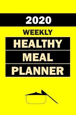 Book cover for 2020 Weekly Healthy Meal Planner