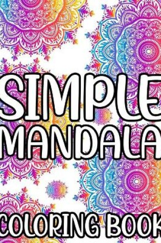 Cover of Simple Mandala Coloring Book