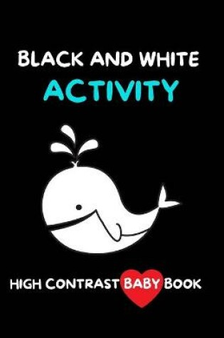 Cover of Black and White Activity