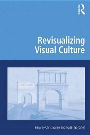 Cover of Revisualizing Visual Culture