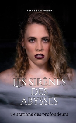 Book cover for Les sirènes des abysses