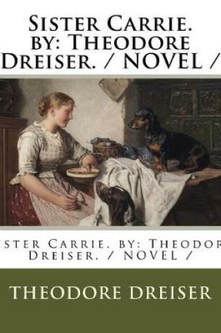 Cover of Sister Carrie. by
