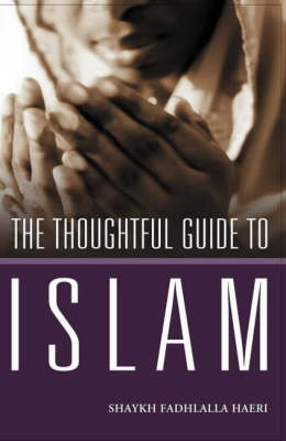 Book cover for Thoughtful Guide to Islam