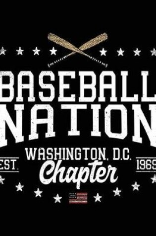 Cover of Baseball Nation Washington, D.C. Chapter Est. 1969