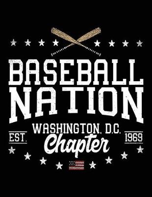 Book cover for Baseball Nation Washington, D.C. Chapter Est. 1969