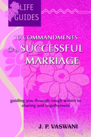 Cover of 10 Commandments of a Successful Marriage