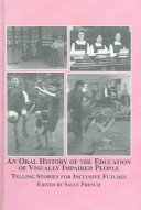 Book cover for An Oral History of the Education of Visually Impaired People