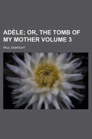 Cover of Adele Volume 3