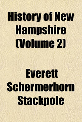 Book cover for History of New Hampshire (Volume 2)