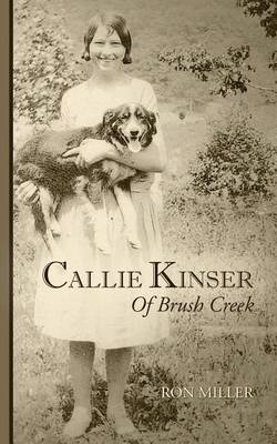 Book cover for Callie Kinser of Brush Creek