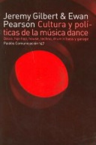 Cover of Cultura y Politicas de La Musica Dance