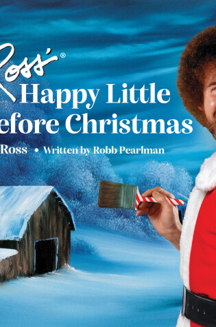 Cover of Bob Ross' Happy Little Night Before Christmas