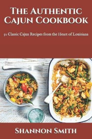 Cover of The Authentic Cajun Cookbook