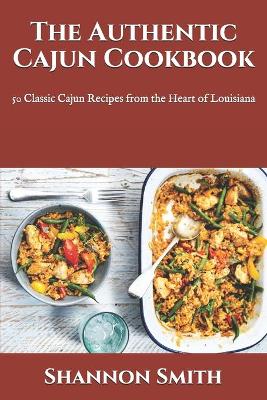 Book cover for The Authentic Cajun Cookbook