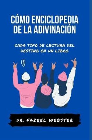 Cover of Cómo Enciclopedia de la Adivinación