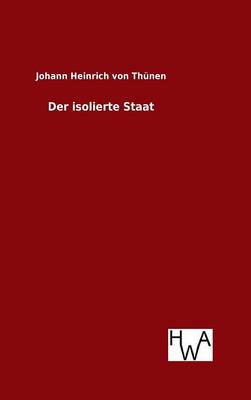 Book cover for Der isolierte Staat